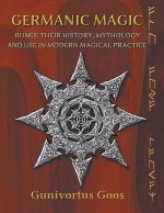 Germanic Magic_ The History, Mythology, and Use of Runes in Modern Magical Practice.jpg